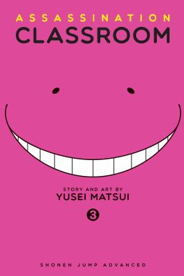 Assassination classroom. 3, Time for a transfer student cover image
