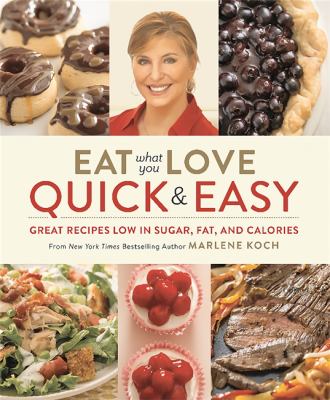 Eat what you love : quick & easy cover image