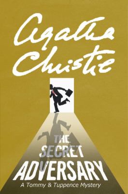 The secret adversary a Tommy and Tuppence mystery cover image