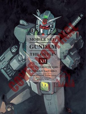 Mobile suit Gundam, the origin. 12, Encounters cover image