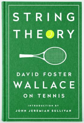 String theory : David Foster Wallace on tennis  cover image cdn
