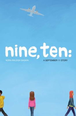 Nine, ten : a September 11 story cover image