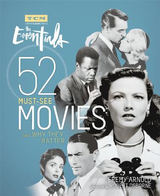 The essentials : 52 must-see movies and why they matter cover image