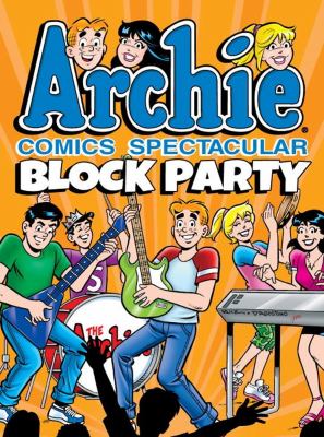 Archie comics spectacular. Block party cover image