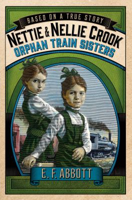Nettie and Nellie Crook : orphan train sisters cover image