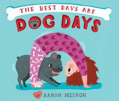 The best days are dog days cover image