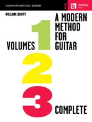 A modern method for guitar : volumes 1, 2, 3 complete cover image