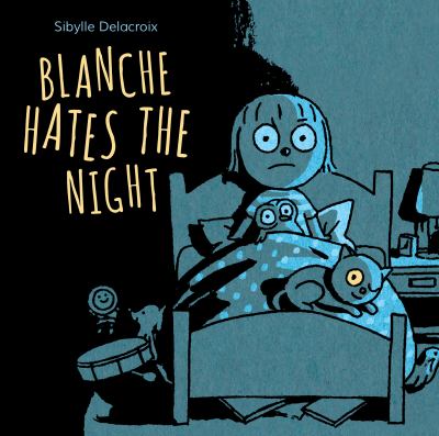 Blanche hates the night cover image