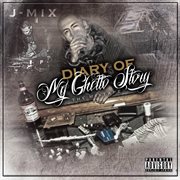 Diary of my ghetto story (the mixtape) cover image cdn