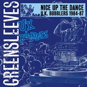 Nice up the dance - uk bubblers (1984-87) cover image cdn
