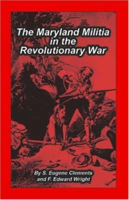 The Maryland militia in the Revolutionary War cover image