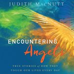 Encountering angels cover image cdn