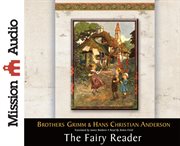 The fairy reader Brothers Grimm & Hans Christian Anderson  cover image cdn