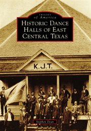 Historic Dance Halls of East Central Texas cover image cdn
