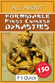 All about: formidable first chinese dynasties cover image cdn