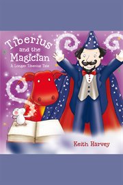 Tiberius and the magician [a longer Tiberius tale]  cover image cdn