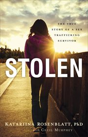 Stolen the true story of a sex trafficking survivor  cover image cdn