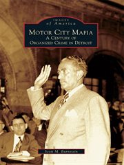 Motor City mafia a century of organized crime in Detroit  cover image cdn