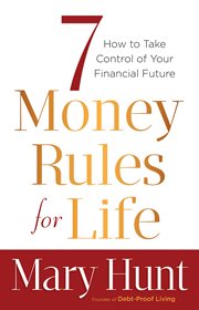 7 money rules for life how to take control of your financial future  cover image cdn