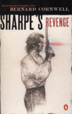 Sharpe's revenge : Richard Sharpe and the peace of 1814  cover image cdn