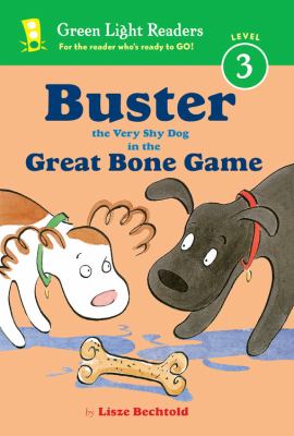 Buster the very shy dog and the great bone game cover image