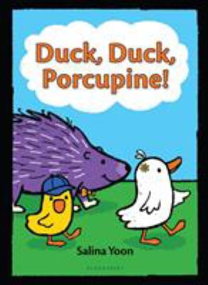 Duck, Duck, Porcupine! cover image