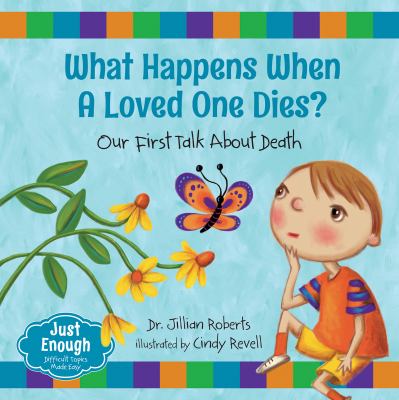 What happens when a loved one dies? : our first talk about death cover image