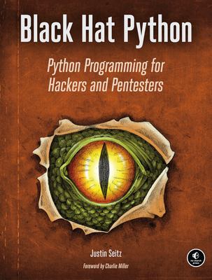 Black hat Python : Python programming for hackers and pentesters cover image