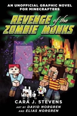 Revenge of the zombie monks : an unofficial graphic novel for Minecrafters cover image