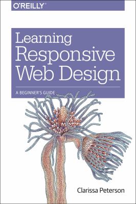 Learning responsive Web design : a beginner's guide cover image