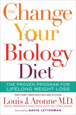 The change your biology diet the proven program for lifelong weight loss cover image