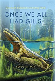 Once we all had gills growing up evolutionist in an evolving world  cover image cdn