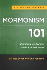 Mormonism 101 examining the religion of the latter-day saints  cover image cdn