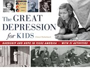 The Great Depression for kids hardship and hope in 1930s America  cover image cdn