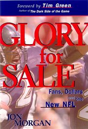 Glory for sale fans, dollars, and the new NFL  cover image cdn