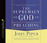 The Supremacy of God in preaching cover image cdn