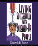 Living successfully with screwed-up people cover image cdn