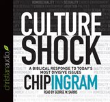 Culture shock: a biblical response to today's most divisive issues cover image cdn