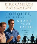 Conquer your fear, share your faith cover image cdn