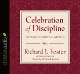 Celebration of discipline: [the path to spiritual growth] cover image cdn