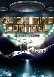 Alien mind control. The UFO Enigma cover image cdn