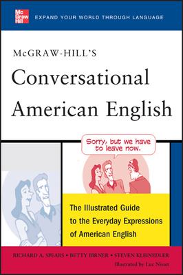 Conversational American English : the illustrated guide to the everyday expressions of American English cover image