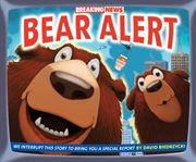 Breaking news: bear alert cover image cdn