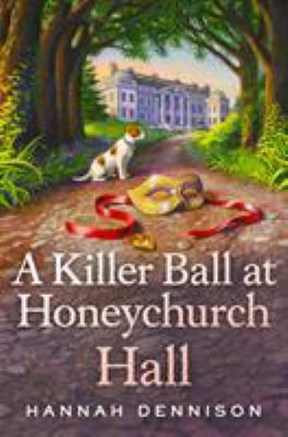 A killer ball at Honeychurch Hall cover image