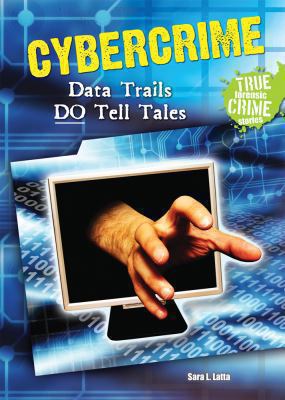 Cybercrime : data trails do tell tales cover image
