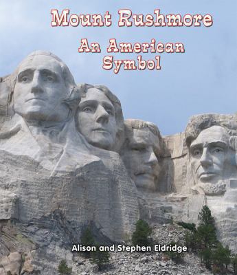 Mount Rushmore : an American symbol cover image