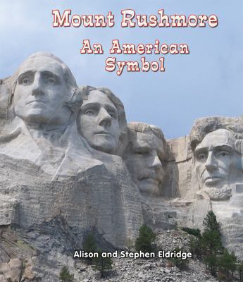 Mount Rushmore : an American symbol  cover image cdn