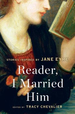Reader, I married him : stories inspired by Jane Eyre cover image