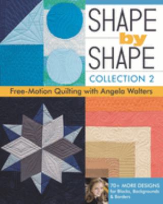 Free-motion quilting with Angela Walters. 70+ more designs for blocks, backgrounds & borders cover image