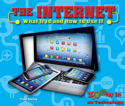 The internet : what it is and how to use it  cover image cdn